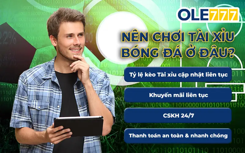 Chơi tài xỉu bóng đá tại OLE777